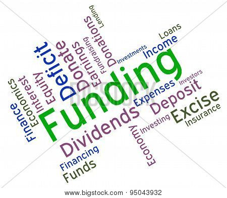 Funding Word Means Money Funds And Text