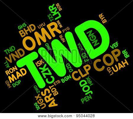 Twd Word Represents New Taiwan Dollar And Exchange