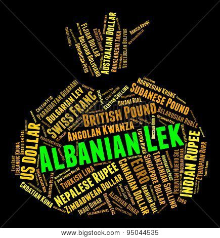 Albanian Lek Represents Foreign Currency And Currencies