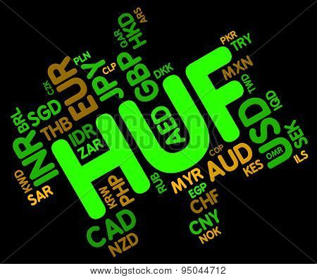Huf Currency Indicates Exchange Rate And Coinage