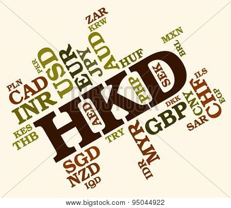 Hkd Currency Means Hong Kong Dollar And Currencies