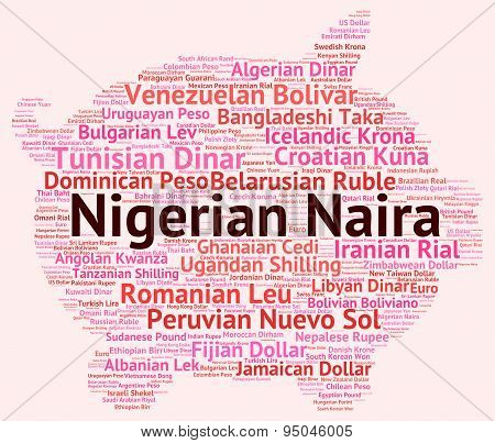 Nigerian Naira Represents Foreign Exchange And Banknote