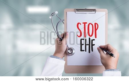 Stop Ehf (ebola Hemorrhagic Fever) Stop Ehf (ebola Hemorrhagic Fever) Doctor Work With Medical Equip