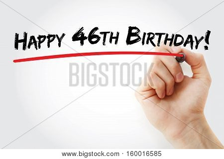 Hand Writing Happy 46Th Birthday With Marker