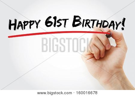 Hand Writing Happy 61St Birthday With Marker