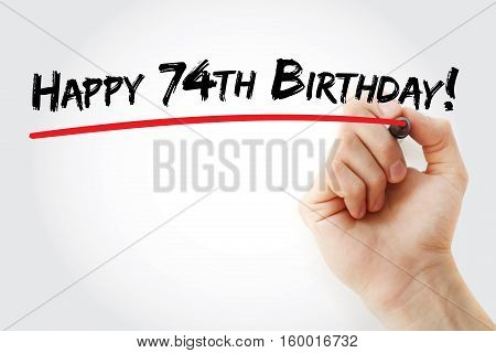 Hand Writing Happy 74Th Birthday With Marker