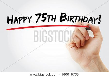 Hand Writing Happy 75Th Birthday With Marker