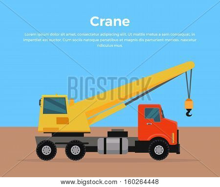 Truck crane on road vector banner. City building concept in flat design. Construction machines. Transport and moving materials, earthworks illustration for advertise, Infographic, web page design.