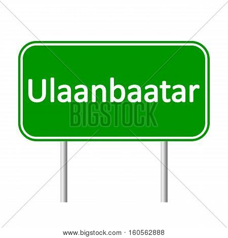 Ulaanbaatar road sign isolated on white background.