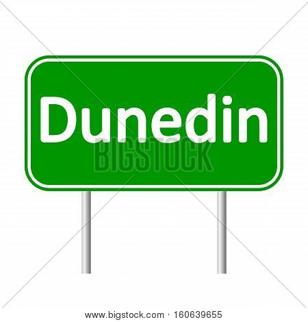 Dunedin road sign isolated on white background.