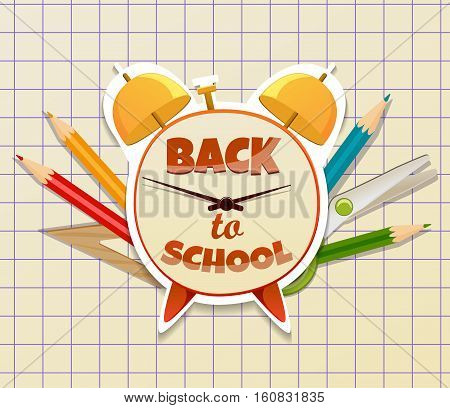 Back to school text on alarm clock with school supplies on grid background. Vector illustration. cartoon.