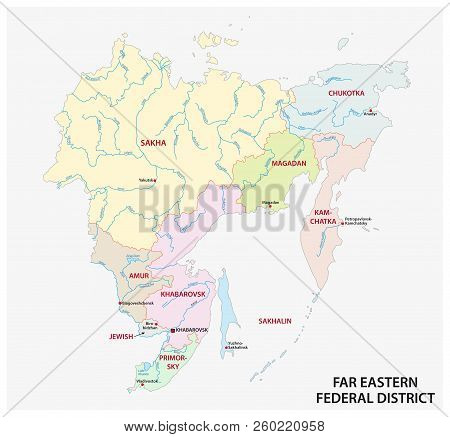 Far Eastern Districts Administrative And Political Vector Map, Russia.