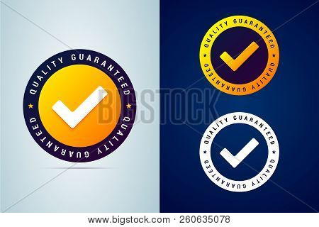 Quality Guaranteed - Tested Badge. Vector Illustration With Chec