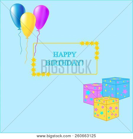The Postcard With Toy Balloons And Presentation Boxes