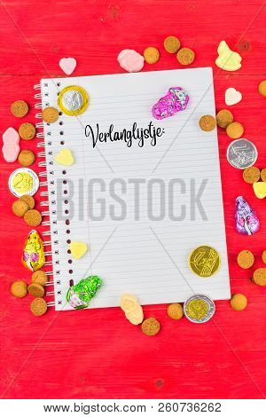 Candy And Notepad With The Dutch Word For Wish List For Traditional Dutch Sinterklaas Celebration