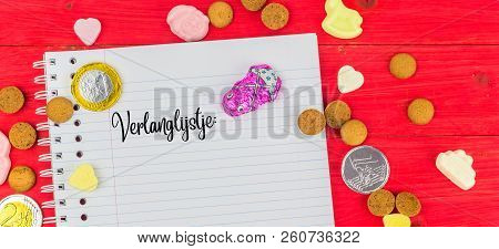 Candy And Notepad With The Dutch Word For Wish List For Traditional Dutch Sinterklaas Celebration