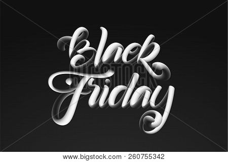 Vector Illustration: Handwritten 3d Calligraphic Lettering Of Black Friday On Dark Background.