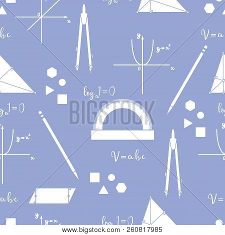 Mathematical Scientific Vector Seamless Pattern With Geometry Plots, Tools And Formulas. Education E
