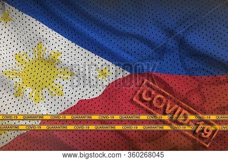 Philippines Flag And Orange Covid-19 Stamp With Border Tape. Coronavirus Or 2019-ncov Virus Concept