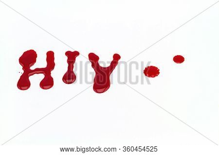 Red Blood Word Hiv  On White Background