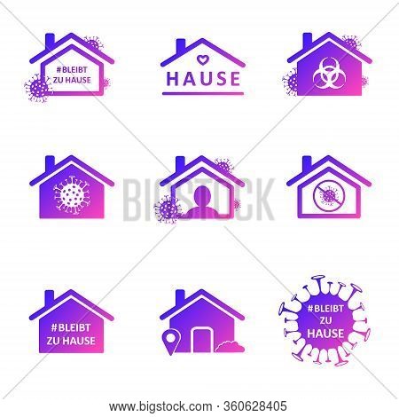 Bleibt Zu Hause. Stay Home In Germany. Set Of Social Media Sticker Of Self-isolation. Distancing Mea
