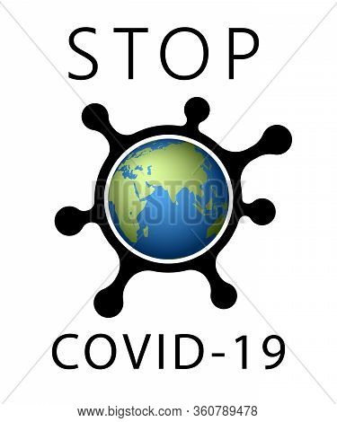 Coronavirus 2019-ncov World Stop Icon. Corona Virus Map Banner. Planet 3d Sign Isolated White Backgr