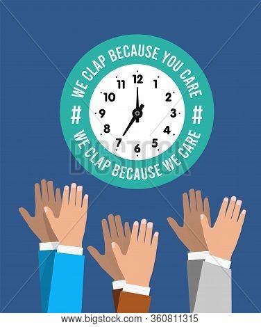Applause For Medical Workers Who Struggle With Coronavirus. Vector Illustration With Hands And Clock