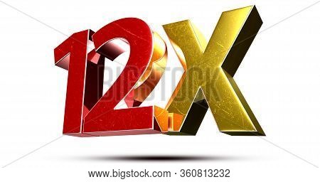 3d Illustration 12x Red Gold Isolated On A White Background.(with Clipping Path).