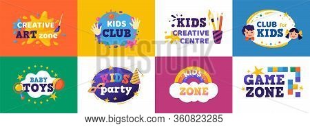 Kids Club Banner. Children Play Zone And Kids Toys Signs, Colorful Fun Badges For Toy Store, Educati