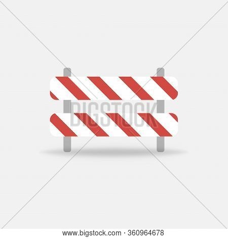 Road Sign. Stop Or Closed Warning Alert. End Of Road Or Building Is In Progress. No Way, Do Not Ente