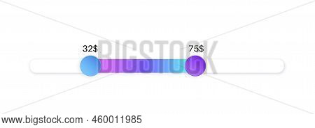 Price Range Scrollbar In Web Form, Online Application. Filter Slider On Website, 3d User Interface E
