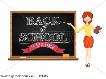 Young Pretty Woman Teacher. Cute Schoolmarm Near The Blackboard With The Inscription - Back To Schoo