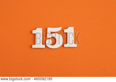 Number 151 - On Orange Foam Rubber Background