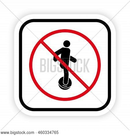 Electric Unicycle Ban Black Silhouette Icon. Forbidden Man On Monocycle Pictogram. Electro Power Bat