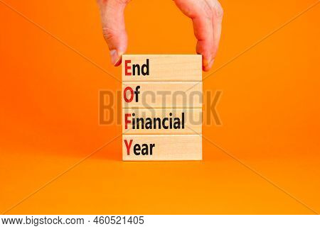 Eofy End Of Financial Year Symbol. Concept Words Eofy End Of Financial Year On Wooden Blocks On Beau