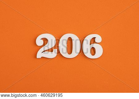 White Wooden Number 206 On Eva Rubber Orange Background