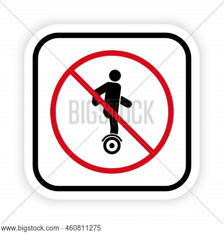 Hoverboard Restriction Black Silhouette Icon. Electrical Gyroscooter Forbid Pictogram. Gyro Scooter 