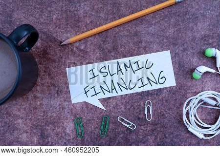 Conceptual Display Islamic Financingbanking Activity And Investment That Complies With Sharia. Busin