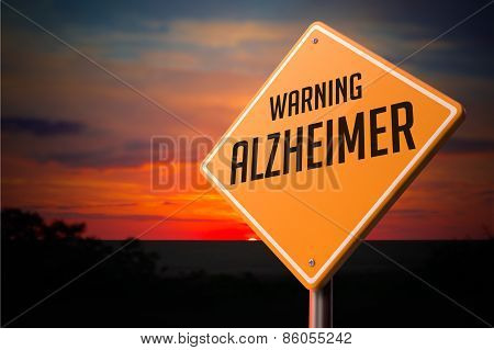 Alzheimer on Warning Road Sign.