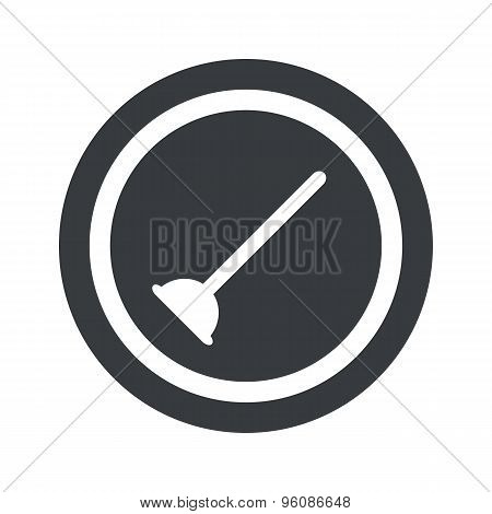 Round black plunger sign