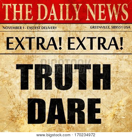 truth or dare, newspaper article text