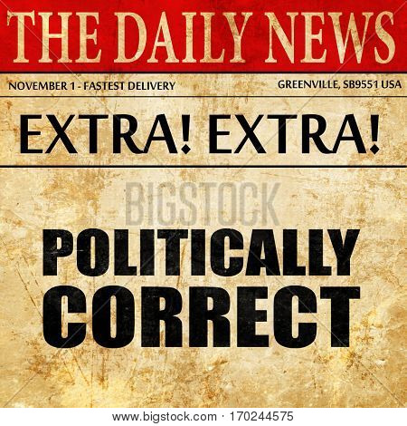 politically correct, newspaper article text
