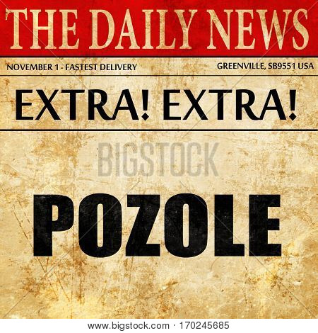 pozole, newspaper article text