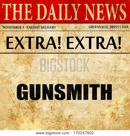 gunsmith, newspaper article text