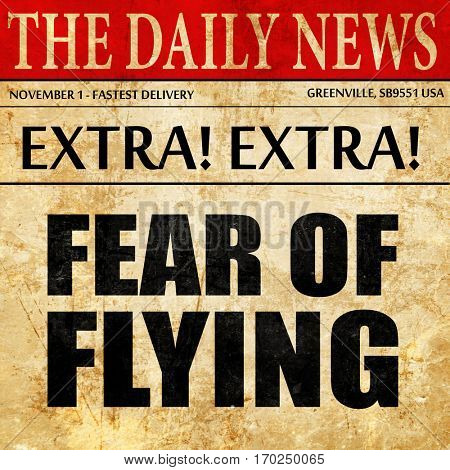 fear of flying, newspaper article text