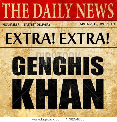 genghis khan, newspaper article text