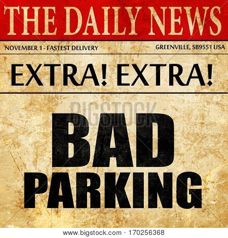bad parking, newspaper article text