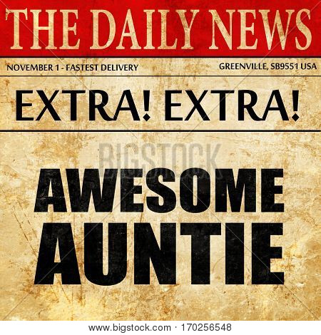 awesome auntie, newspaper article text