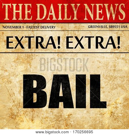 bail, newspaper article text