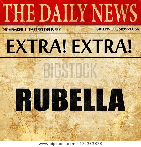 rubella, newspaper article text